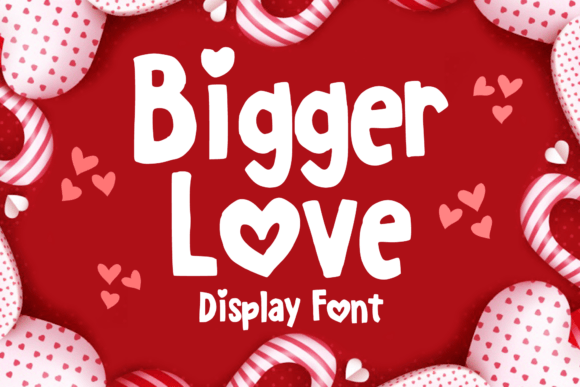 Bigger Love: A Display Asset for Modern Content Publishing